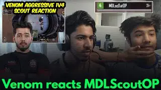 Venom Reacts SCOUT MDL Name🥵 Aggressive 1v4 ScoutOP Reaction
