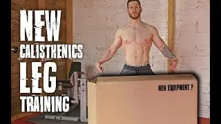 NEW CALISTHENICS LEG DAY EQUIPMENT | NO MORE SQUATS?