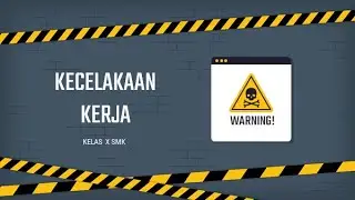 KECELAKAAN KERJA  K3 - Jenis Kecelakaan Kerja, Potensi Bahaya, Cara Pencegahan Kecelakaan Kerja
