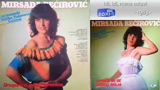 Mirsada Becirevic - Svidjas mi se sreco moja - (Audio 1983) - CEO ALBUM