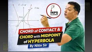 Chord with Mid-Point & Chord of Contact of Hyperbola | Class 12 Maths | JEE Main | Nitin Sir | INPS
