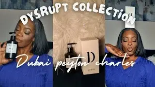 Dysrupt Peyton Charles Collaboration Haul