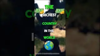 Discover the Richest Country in the World: It's Not What You Think!