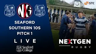 LIVE RUGBY: SEAFORD SOUTHERN 10s | PITCH ONE