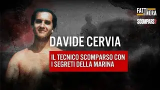 🟡DAVIDE CERVIA: IL TECNICO SCOMPARSO CON I SEGRETI DELLA MARINA