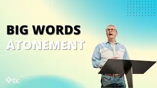 Big Words - Atonement | James Paton