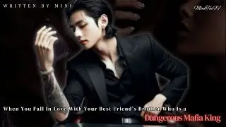 #taeff When You Get Dare To Kiss Ur BestFriend Brother Who Is  Dangerous Mafia King | Tae FF Oneshot