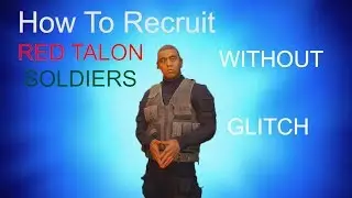 How To Recruit Red Talon Soldiers:State Of Decay 2 Without Glitch (only gives military50-50 to work)