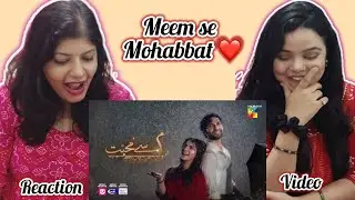 Meem Se Mohabbat Episode 26 Reaction | Ahad Raza Mir | Dananeer Mubeen | Crazy For Drama 
