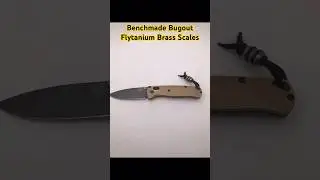 Benchmade Bugout with Flytanium Brass Scales! #bugout #knifecommunity #brass