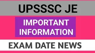 UPSSSC JE EXAM DATE/UPSSSC JE 4612/UPSSSC JE EXAM KAB HOGA/ JE civil TEST SERIES 