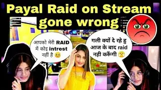 payal gaming raid gone Wrong angry payal gaming😡