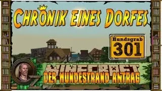 Minecraft Zeit - Chronik eines Dorfes #301 - Der Hundestrand Antrag [HD/Deutsch/1.5.1]