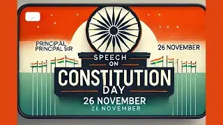 Speech on Constitution Day in English BY Principal Sir | Speech on Constitution Day 26 November