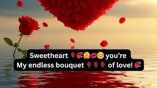 Sweetly Sweetheart Roses Love Messages