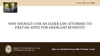Why should I use an elder law attorney to help me apply for Medicaid benefits?