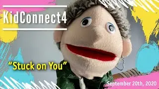 KidConnect4 - Stuck on You