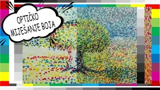 OPTIČKO MIJEŠANJE BOJA -slika drvo vježba/ optical color mixing pointillism tree painting likovni123