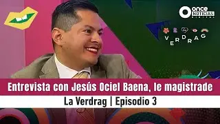 Entrevista con Jes&uacute;s Ociel Baena, le magistrade