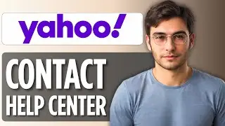 How to Contact Yahoo Customer Service | Yahoo Help Center 2025 Full Guide