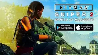 Hitman Sniper 2 Now Available On Android/IOS How to download Hitman sniper
