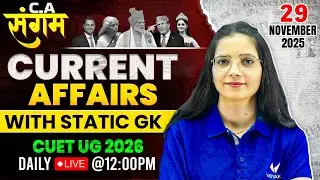 Current Affairs , Static GK Daily MCQs | 29 November 2025 Top C.A. Questions | CUET 2026 Preparation