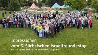 Impressionen vom 5. Sächsischen Israelfreundestag am 1. August 2021 in Reichenbach