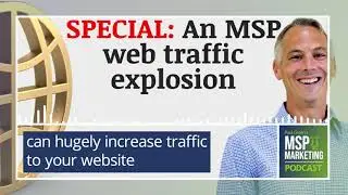 Episode 95: TRAILER (Special: An MSP web traffic explosion)