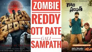 Movie ముఖ్యాంశాలు Episode - 2 || Zombie Reddy OTT release Date || Zombie Reddy || Gali Sampath OTT |