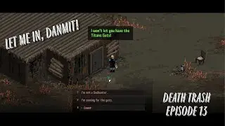 Death Trash Episode 13 - Quest for Sigils