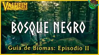 GU&Iacute;A de PROGRESI&Oacute;N 2: BOSQUE NEGRO | 🗡Valheim🗡 | 🔷Flip🔷