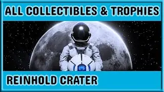 Deliver Us The Moon Platinum Walkthrough: Reinhold Crater Collectibles and Trophies