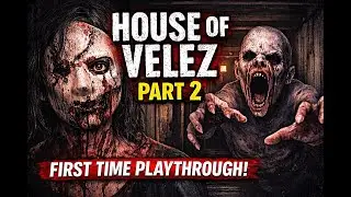 House of Velez Part 2 | Full Playthrough | Indie Horror Game