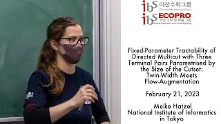 2023.02.21, Meike Hatzel, Fixed-Parameter Tractability of Directed Multicut with Three Terminal ...