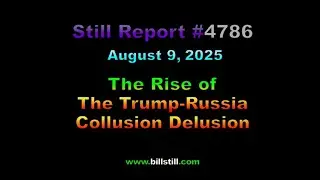 The Rise of the Trump Russia Collusion Delusion, 4786