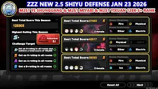 ZZZ New 2.5 Shiyu Defense Jan 23 2026 : M2S1 Ye Shunguang & M2S1 Miyabi & M2S1 Yixuan 128k S+ Rank