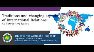International Relations: Traditions and changing agendas (Part 2)