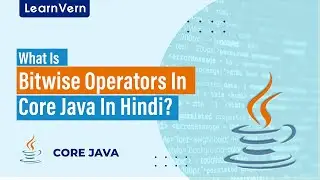 What Is Bitwise Operators In Core Java In Hindi?