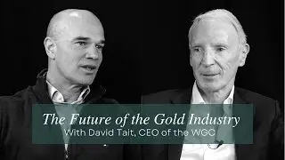 David Tait: 'The Long-Term Structural Holding of Gold is not Familiar to Many People'