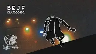 BEJF - Dlatego idę | prod. Headbite | Upgrade EP