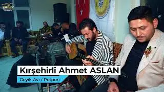 Kırşehirli Ahmet ASLAN:  Geyik Avı / Potpori - 2024