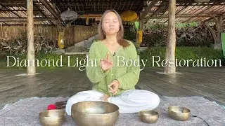 Diamond Light Healing & Restoration | Tibetan Singing Bowls & Light Language