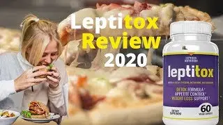 Leptitox Real Review 2020 - Does it Work?