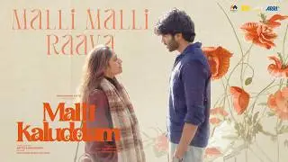 Malli Malli Raava - Lyrical | Malli Kaluddam | Abhi Kandlakunta, Saanya Nair | Ankith K