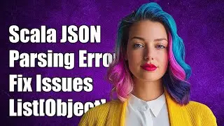 Scala JSON Parsing Error: How to Fix Validation Issues with List[Object]