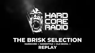 The Brisk Selection, November 9th 2025  #EP1189 ☆ #HardcoreRadio ☆ #Rave ☆ #Music