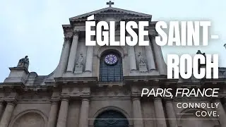 &Eacute;glise Saint-Roch | Paris | France | Things To Do In Paris | Paris Travel Guide