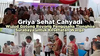 Griya Sehat Cahyadi, Wujud Gotong Royong Pengusaha Tionghoa Surabaya untuk Kesehatan Warga