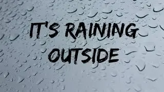 It's Raining Outside -- By Nancy Kopman
