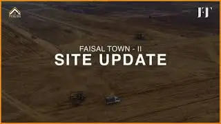 Faisal Town Phase 2 Development Update | PK Real Estate